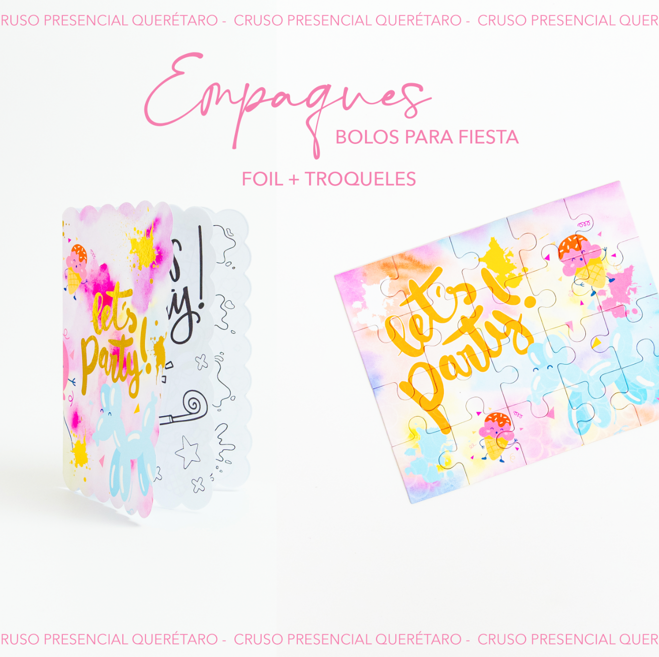 CURSO EMPAQUES Y BOLOS PARA FIESTAS - TROQUELES - 22 DE FEB 2026